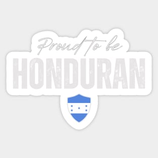 Proud Honduran, Honduras flag Sticker